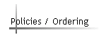 Policies / Ordering